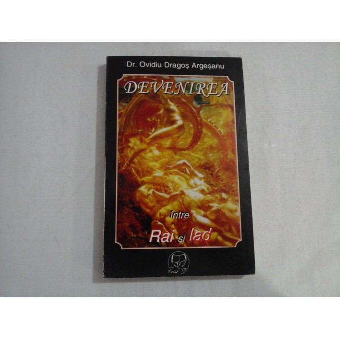 DEVENIREA - OVIDIU-DRAGOS ARGESANU